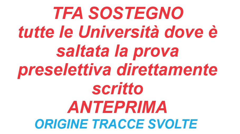 TFA saltata la preselettiva nelle seguenti Università Salerno, Napoli